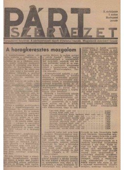 Pajor Rudolf - Pártszervezet X. évfolyam, 1–2., 5–7. szám (1936. január–február, augusztus–november); XI. évfolyam, 1–5., 7–8. szám (1937. február– augusztus, november–december); XII. évfolyam, 1–3., 5–7., 10. szám. (1938. január–március, június–szeptember, december); XIII. évfolyam, 1–3. szám (1939. január–június), Budapest 1936 antikvár könyv
