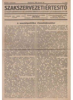 Gál Benő - Szakszervezeti Értesítő XXXI. évfolyam, 1–9. szám (1934. január–szeptember); XXXII. évfolyam, 3–5. szám (1935. március–május), Budapest 1934 antikvár könyv