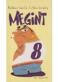Hadházi László,Litkai Gergely - Megint 8