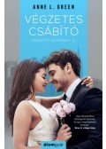 Anne L. Green - Végzetes csábító - Csábító-sorozat 3.