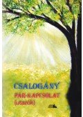 Orosz Zsolt - Csalogány - Pár-kapcsolat (utazók)