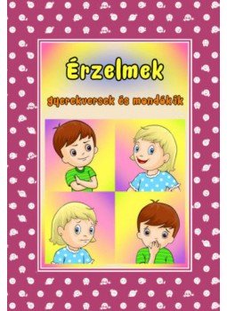 Preszter Norbert - Érzelmek - Gyerekversek és mondókák, null 2019 antikvár könyv