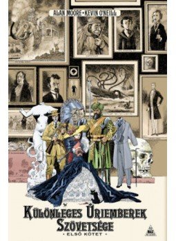 Alan Moore - Különleges úriemberek szövetsége - Első kötet, null 2019 antikvár könyv