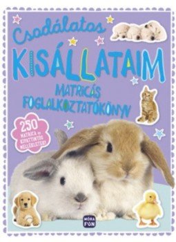  - Csodálatos kisállataim - Matricás foglalkoztató, null 2019 antikvár könyv