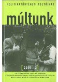 Egry Gábor - Múltunk 2005/2