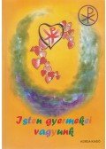 Őrfi Mária - Isten gyermekei vagyunk