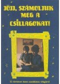 Coleman, William L. - Jöjj, számoljuk meg a csillagokat!