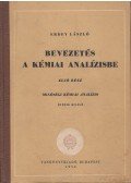 Erdey László - Bevezetés a kémiai analízisbe I.