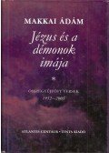Makkai Ádám - Jézus és a démonok imája