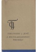 Tersánszky J. Jenő - A kegyelmesasszony portréja