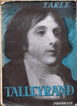 Tarle, J. - Talleyrand Tarle, J. - Talleyrand, Budapest 0 antikvár könyv