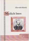 Horváth Károly - Madách Imre