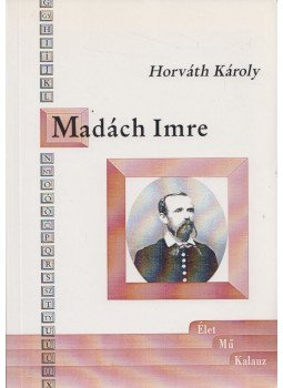 Horváth Károly - Madách Imre Horváth Károly - Madách Imre, Horpács 0 antikvár könyv