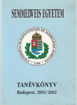Dr. Papp Zoltán - Semmelweis Egyetem Tanévkönyv 2001/2002 Dr. Papp Zoltán - Semmelweis Egyetem Tanévkönyv 2001/2002, Budapest 2001 antikvár könyv