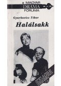 Gyurkovics Tibor - Halálsakk