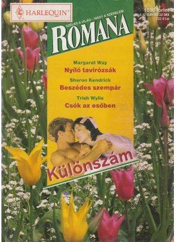 Way, Margaret, Kendrick, Sharon, Wylie, Trish - Romana különszám 38. Way, Margaret, Kendrick, Sharon, Wylie, Trish - Romana különszám 38., 2010 antikvár könyv