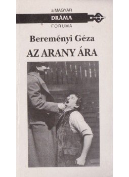 Bereményi Géza - Az arany ára Bereményi Géza - Az arany ára, Budapest 1998 antikvár könyv