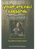 Balázs Károly - Vidám angyali harsonák