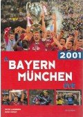 Fritz Lohberg,Sven Simon - A Bayern München éve - 2001