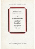 Márkus László,Vásárhelyi Miklós - Az ellenforradalmi rendszer baloldali sajtójáról 1933-1944