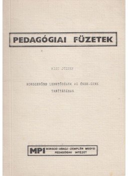 Kiss József - Korszerűbb lehetőségek az ének-zene tanításában,  0 antikvár könyv