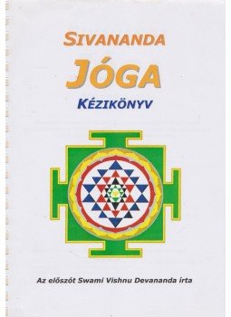 Lidell, Lucy, Narayani Rabinovitch, Giris Rabinovitch - Sivananda jóga kézikönyv Lidell, Lucy, Narayani Rabinovitch, Giris Rabinovitch - Sivananda jóga kézikönyv, New York 0 antikvár könyv