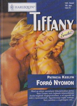 Patricia Keelyn - Forró nyomon Patricia Keelyn - Forró nyomon, Budapest 1998 antikvár könyv