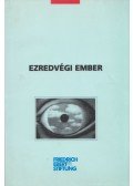 Dalos Rimma - Ezredvégi ember