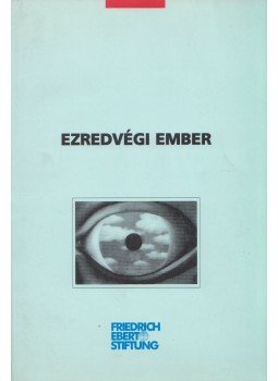 Dalos Rimma - Ezredvégi ember Dalos Rimma - Ezredvégi ember, Budapest 1999 antikvár könyv
