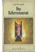 Fenákel Judit - Das Kellerrestaurant