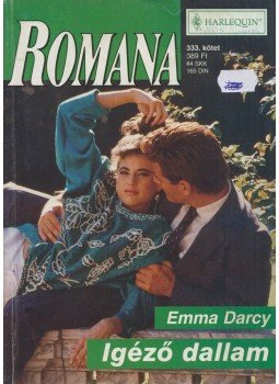 Emma Darcy - Romana 333. kötet Emma Darcy - Romana 333. kötet, Budapest 2005 antikvár könyv