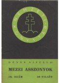 Dénes Gizella - Mezei asszonyok