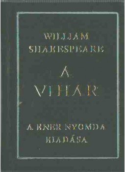 William Shakespeare - A vihar (minikönyv) William Shakespeare - A vihar (minikönyv), 1985 antikvár könyv