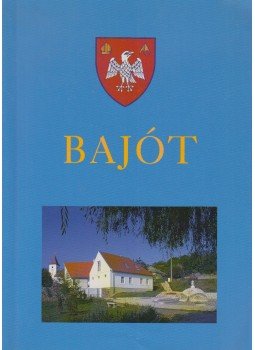 Bárdos István - Bajótról, mindenkinek Bárdos István - Bajótról, mindenkinek, Bajót 2000 antikvár könyv