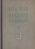 Berlioz, Hector - Hector Berlioz emlékiratai I-II.