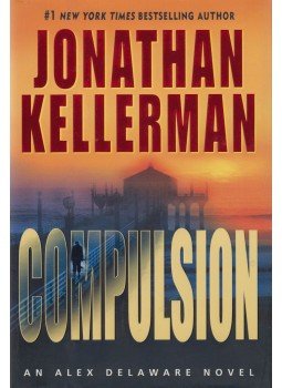 Kellermann, Jonathan - Compulsion Kellermann, Jonathan - Compulsion, New York 2008 antikvár könyv