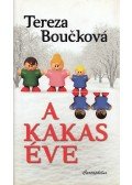 Tereza Boucková - A kakas éve