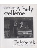 Kudelich Lajos - A hely szelleme