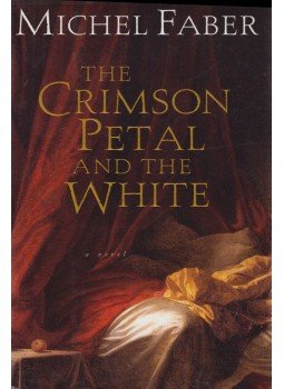 FABER, MICHAEL - The Crimson Petal and the White, New York 2002 antikvár könyv