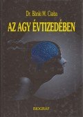 Bánki M. Csaba - Az agy évtizedében