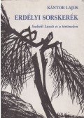 Kántor Lajos - Erdélyi sorskerék