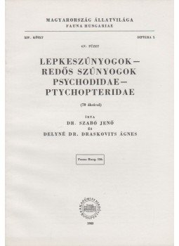 Szabó Jenő, Delyné Dr. Draskovits Ágnes - Lepkeszúnyogok - Redős szúnyogok / Psychodidae - Ptychopteridae, Budapest 1983 antikvár könyv