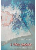 Takács Sándor - A Biblia leleplezése