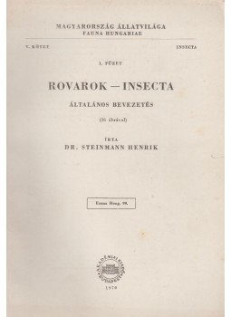 Steinmann Henrik - Rovarok - Insecta Steinmann Henrik - Rovarok - Insecta, Budapest 1974 antikvár könyv