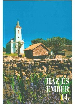 Cseri Miklós, Füzes Endre - Ház és ember 14. Cseri Miklós, Füzes Endre - Ház és ember 14., Szentendre 2001 antikvár könyv
