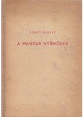 Rapaics Raymund - A magyar gyümölcs
