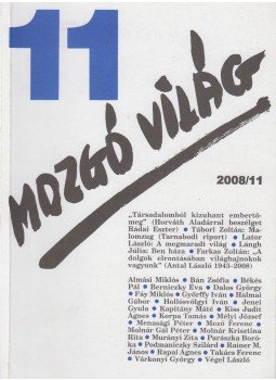 P. Szűcs Julianna - Mozgó Világ 2008/11 P. Szűcs Julianna - Mozgó Világ 2008/11, Budapest 2008 antikvár könyv