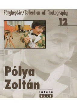 Gera Mihály - Pólya Zoltán Gera Mihály - Pólya Zoltán, 2001 antikvár könyv