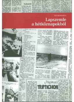 Szuromi Rita - Lapszemle a hétköznapokból Szuromi Rita - Lapszemle a hétköznapokból, Eger 2008 antikvár könyv