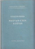 Stelczer Árpád - Magyar-cseh szótár